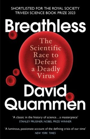 Breathless - The Scientific Race to Defeat a Deadly Virus