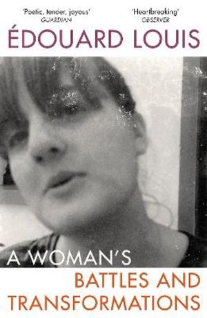 WomanÔÇÖs Battles and Transformations