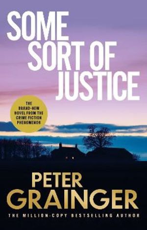 Some Sort of Justice