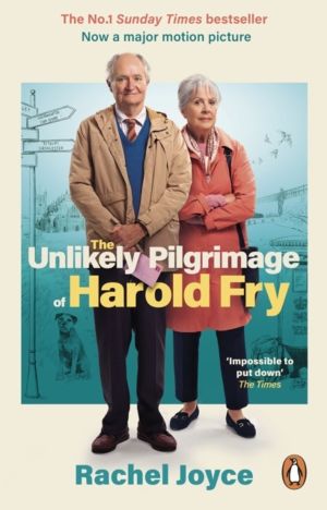 Unlikely Pilgrimage Of Harold Fry - The film tie-in edition to the major mo
