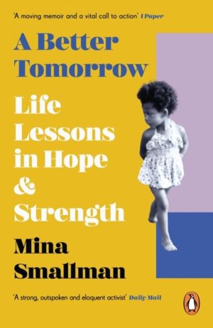 Better Tomorrow - Life Lessons in Hope and Strength