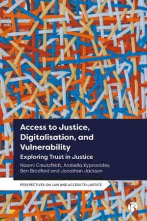 Access to Justice, Digitalization and Vulnerability - Exploring Trust in Ju