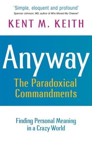 Anyway - Finding Personal Meaning in a Crazy World