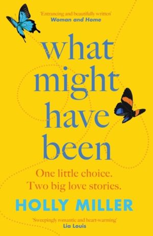 What Might Have Been - the stunning novel from the bestselling author of Th