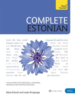 Complete Estonian - Learn to read, write, speak and understand Estonian