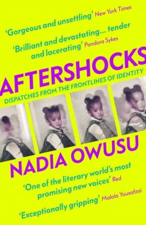 Aftershocks - Dispatches from the Frontlines of Identity