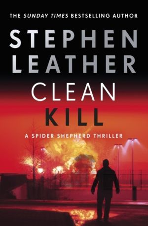 Clean Kill - A totally gripping action-packed thriller from international b
