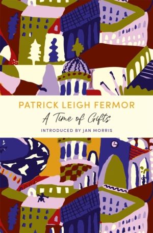 Time of Gifts - A John Murray Journey