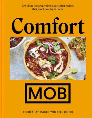 Comfort MOB - Food That Makes You Feel Good
