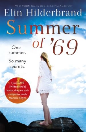 Summer of '69 - The unputdownable beach read from the #1 bestseller and aut