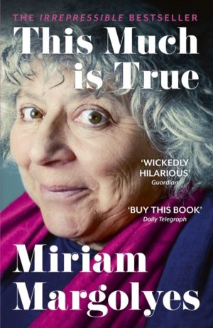 This Much is True - 'There's never been a memoir so packed with eye-popping