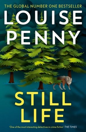 Still Life - thrilling and page-turning crime fiction from the author of th