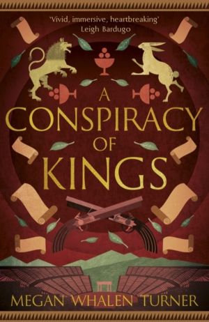 Conspiracy of Kings - The fourth book in the Queen's Thief series