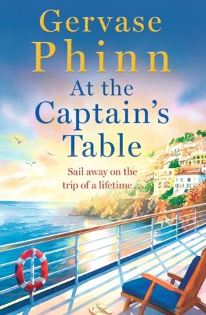 At the Captain's Table - Sail away with the heartwarming new novel from bes