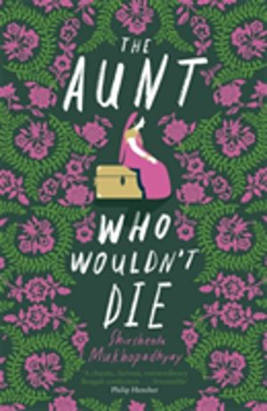 Aunt Who Wouldn't Die