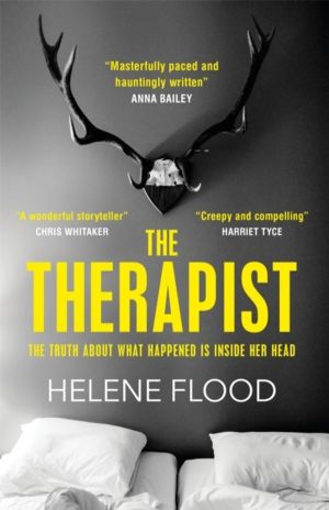 Therapist - From the mind of a psychologist comes a chilling domestic thril