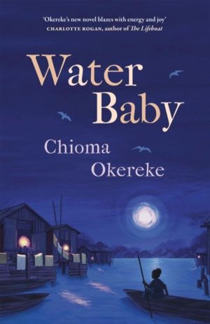 Water Baby - An uplifting and powerful coming-of-age novel, perfect for fan