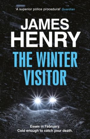 Winter Visitor - the explosive new thriller set in the badlands of Essex