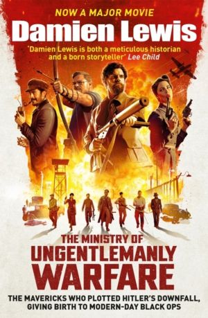 The Ministry of Ungentlemanly Warfare, now a Major Guy Ritchie Film - The M