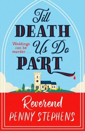 Till Death Us Do Part - a charming and delightfully cosy mystery that will