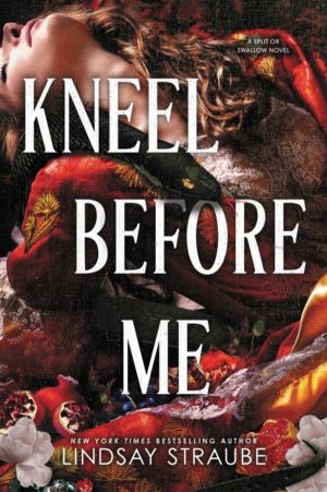 Kneel Before Me - The Extraordinary Stand-Alone Prequel To The Spicy Romant