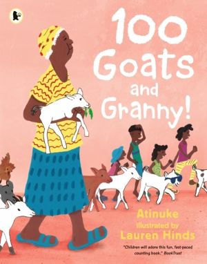 100 Goats and Granny! - A funny rhyming counting book for 3-7-year-olds to