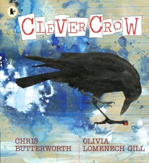 Clever Crow - WINNER of the Carnegie Medal for Illustration 2025