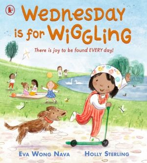 Wednesday Is for Wiggling - A joyful days-of-the-week picture book that cel