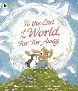 To the End of the World, Far, Far Away - A magical tale of motherly love an