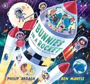 Bunnies in a Rocket - HOP, SKIP, BLAST OFF! A funny space adventure for chi