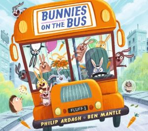 Bunnies on the Bus - HOLD ONTO YOUR TAILS! A rhyming board book adventure f