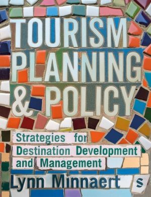 Tourism Planning & Policy - Strategies for Destination Development and Mana