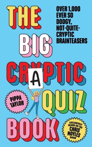 Big Craptic Quizbook - Over 1,000 ever so dodgy, not-quite-cryptic braintea