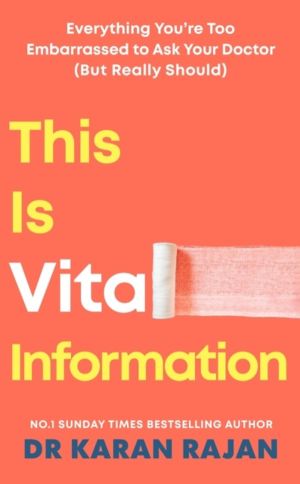 This is Vital Information - Everything YouÔÇÖre Too Embarrassed to Ask Your