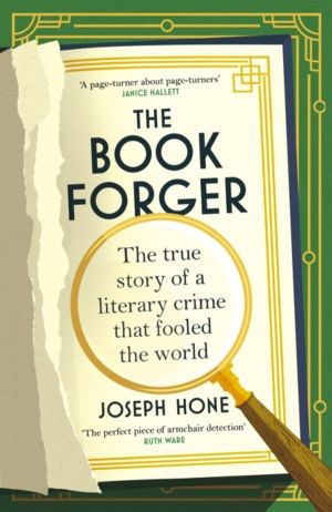 Book Forger - The true story of a literary crime that fooled the world