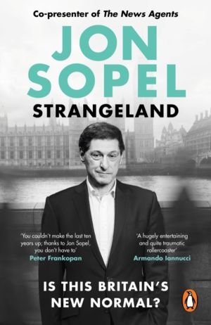 Strangeland - How Britain Stopped Making Sense