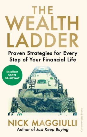 Wealth Ladder - Proven Strategies for Every Step of Your Financial Life
