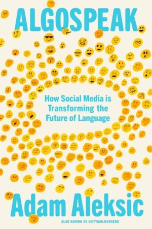 Algospeak - How Social Media is Transforming the Future of Language