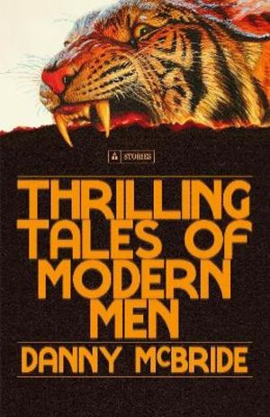 Thrilling Tales of Modern Men