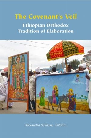 Covenant's Veil - Ethiopian Orthodox Tradition of Elaboration