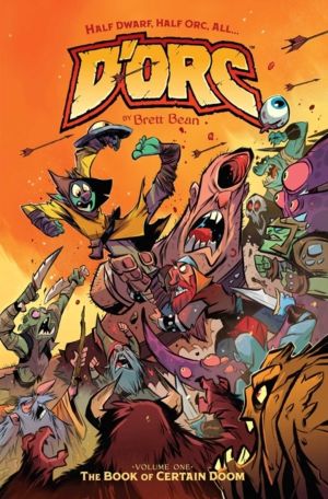 D'ORC Volume 1 - The Book of Certain Doom