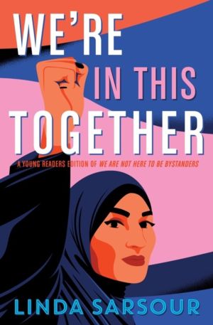 We're in This Together - A Young Readers Edition of We Are Not Here to Be B