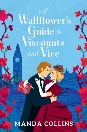 WallflowerÔÇÖs Guide to Viscounts and Vice