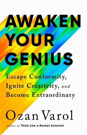 Awaken Your Genius - Escape Conformity, Ignite Creativity, and Become Extra