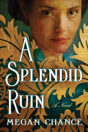 Splendid Ruin - A Novel