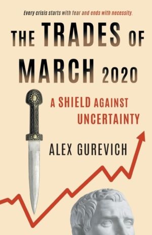 Trades of March 2020 - A Shield against Uncertainty