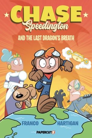 Chase Speedington Vol. 1 - And the Last Dragon's Breath