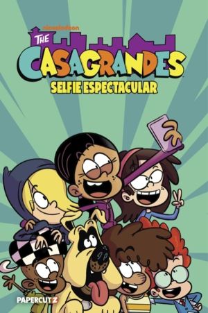 Casagrandes Vol. 8 - Selfie Espectacular