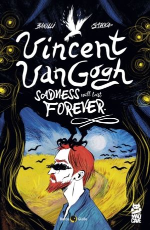 Vincent Van Gogh - Sadness Will Last Foever