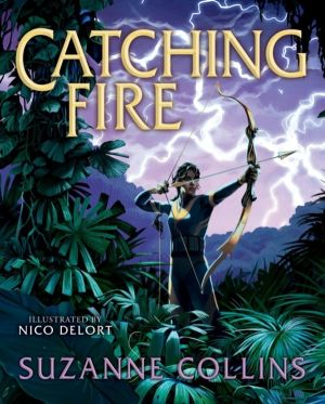 Catching Fire: Illustrated Edition